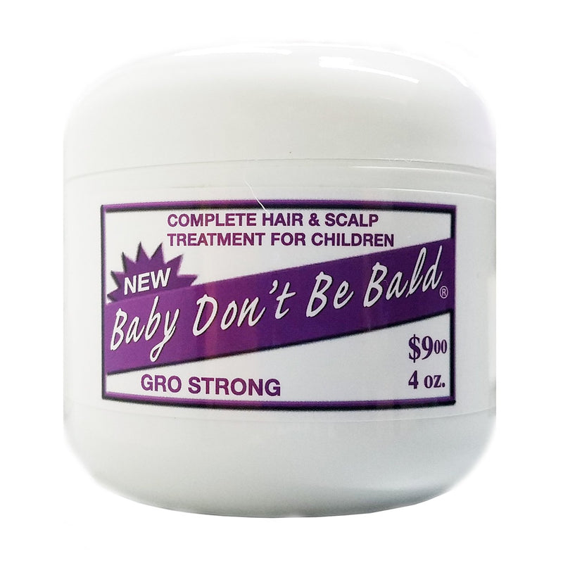 Baby Don't Be Bald Gro Strong (4oz)